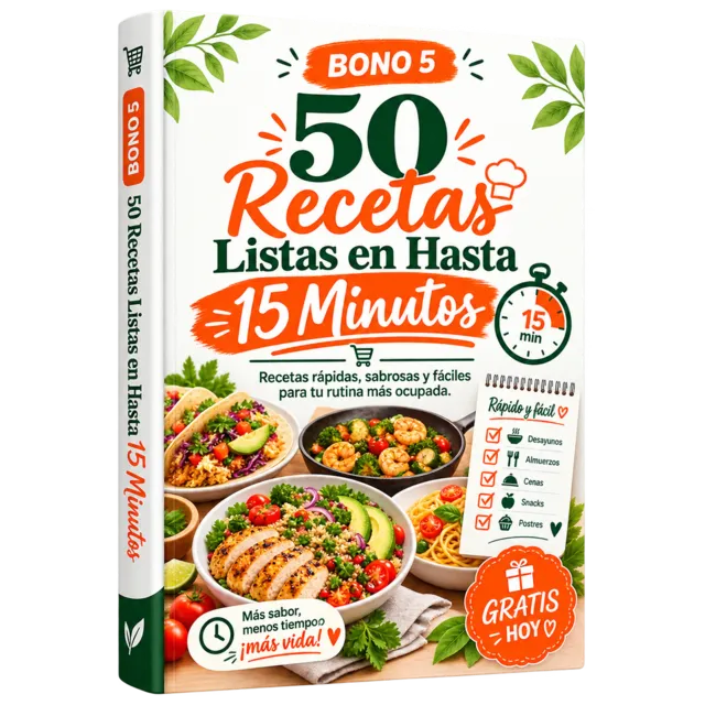 Portada del BONO 5: 50 Recetas Listas en Hasta 15 Minutos